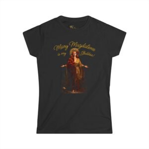 Mary Magdalene Tee - 'Mary Magdalene is my Goddess' Religious Graphic Shirt